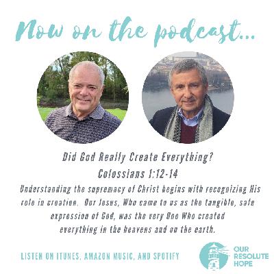 Christ’s Role in Creation. Colossians 1:15-17 Christ’s Role in Creation. Colossians 1:15-17