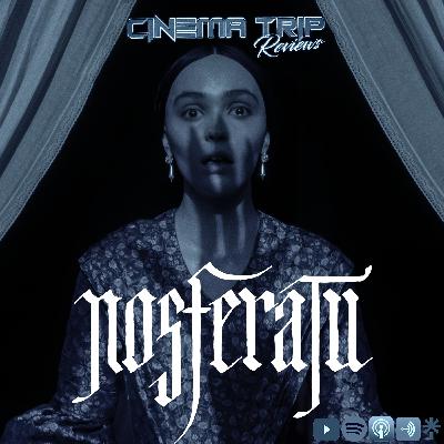Nosferatu (2024) | Cinema Trip Reviews