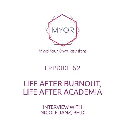 E52: Life after Burnout, Life after Academia with Nicole Janz, Ph.D.