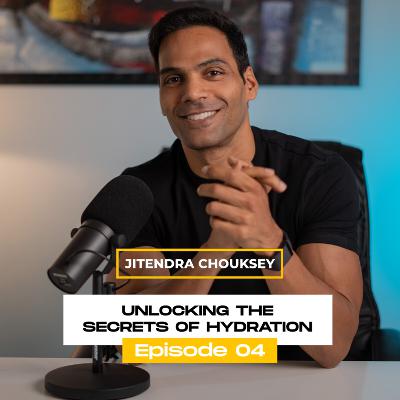 Episode 4 - Unlocking the Secrets of Hydration Episode 4 - Unlocking the Secrets of Hydration