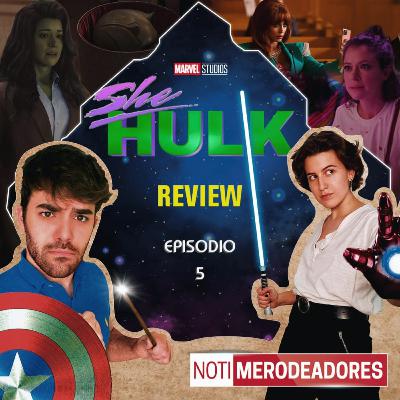 She-Hulk REVIEW | Episodio 5 + Disney D23 EXPO | Merodeadores del Multiverso #73