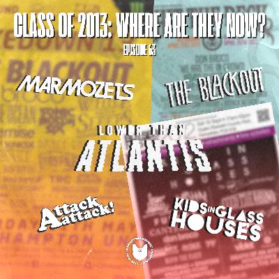 63 | The Class of 2013: Where Are They Now?