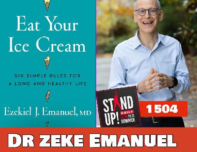 1504 Dr. Zeke Emanuel + The Shitshow news recap 1504 Dr. Zeke Emanuel + The Shitshow news recap