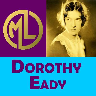 ✔️OM SETI ó DOROTHY EADY: Entre 2 Mundos💥【BIOGRAFÍAS-Grandes Mujeres】