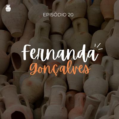 EP 20 - Fernanda Gonçalves EP 20 - Fernanda Gonçalves