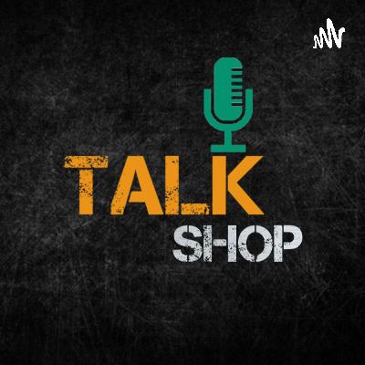 TALK SHOP (Trailer)