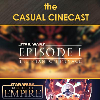 Star Wars: The Phantom Menace, Tales of the Empire, Star Wars Series/Film Rankings Star Wars: The Phantom Menace, Tales of the Empire, Star Wars Series/Film Rankings