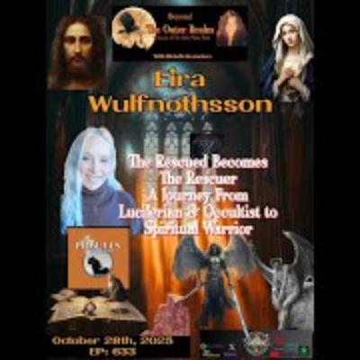 Beyond The Outer Realm_-From Luciferian & Occultist to Spiritual Warrior of Christ-Eira Wulfnothsson Beyond The Outer Realm_-From Luciferian & Occultist to Spiritual Warrior of Christ-Eira Wulfnothsson