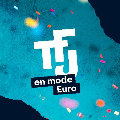 En mode Euro - Spécial quarts de finale