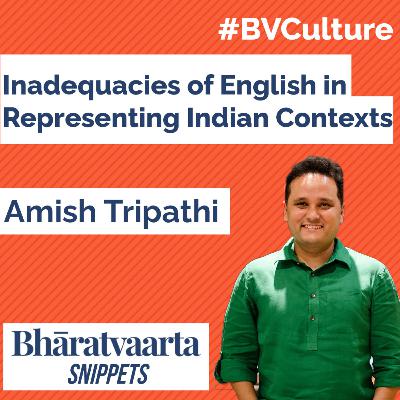 Inadequacies of English in representing the Indian context Inadequacies of English in representing the Indian context