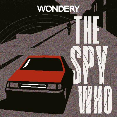 Introducing... The Spy Who Introducing... The Spy Who