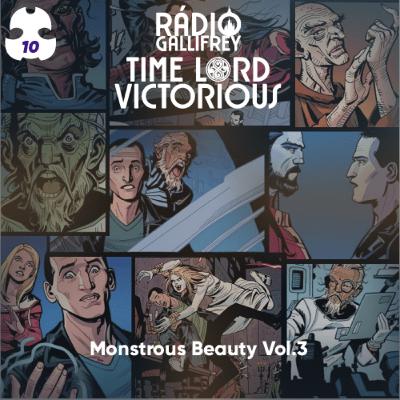 Monstrous Beauty Vol. 3 | TLVcast #10