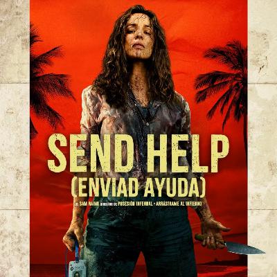 Críticas en Caliente - SEND HELP (ENVIAD AYUDA) Críticas en Caliente - SEND HELP (ENVIAD AYUDA)