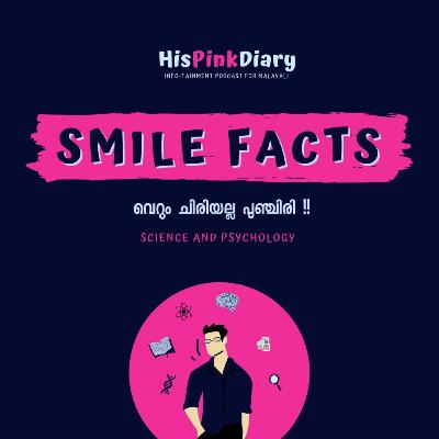 വെറും ചിരിയല്ല പുഞ്ചിരി !!! smile facts / science and psychology