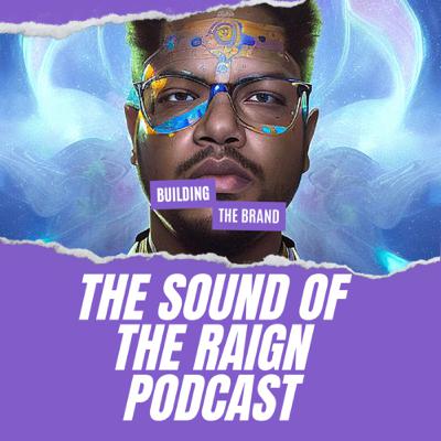 The Sound of the Raign Podcast (Trailer)
