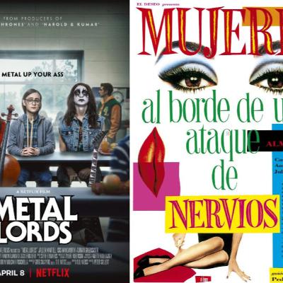 Episodio 40. De Metal Lords a Mujeres al borde de un ataque de nervios.