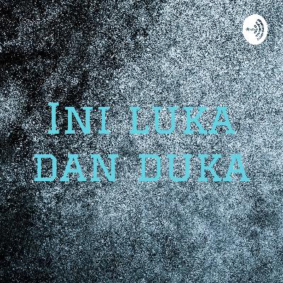 Ini luka dan duka (Trailer)