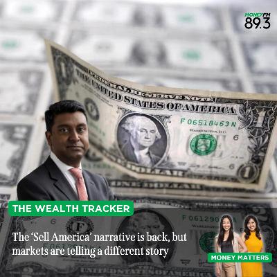 Wealth Tracker: If investors aren’t selling US assets, where is the ‘Sell America’ trade happening? Wealth Tracker: If investors aren’t selling US assets, where is the ‘Sell America’ trade happening?