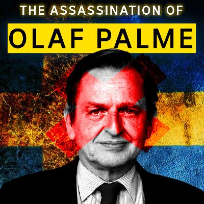 The assassination of Olof Palme (1986)