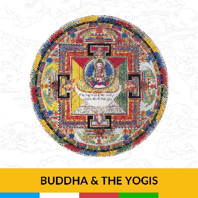 Buddha and the Yogis: Invocation to Ganesha Buddha and the Yogis: Invocation to Ganesha