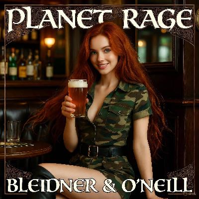 Planet Rage #0200 – Woke Buster