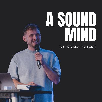A Sound Mind | Matt Ireland | SOUTHVILLE | 04.05.25 A Sound Mind | Matt Ireland | SOUTHVILLE | 04.05.25