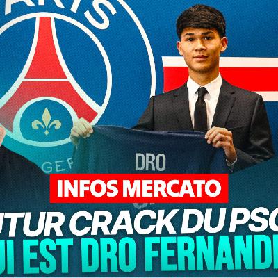 Le Récap Mercato : Kolo Muani, Dro Fernandez et toutes les dernières infos