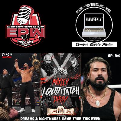WWE & AEW's Nightmares and Dreams Came True This Week | Clash Of The Podcasts