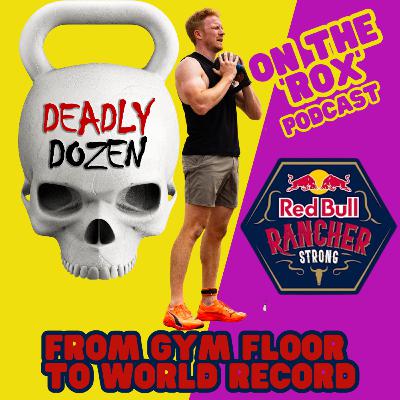 World Records & Community Power: Cam on Deadly Dozen, Rancher Strong & the Rise of Hybrid Fitness