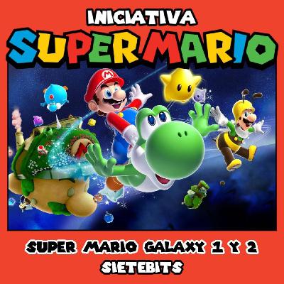 Iniciativa Super Mario #10 // SieteBITS - Super Mario Galaxy 1 y 2 Iniciativa Super Mario #10 // SieteBITS - Super Mario Galaxy 1 y 2