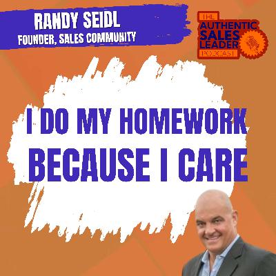 ASL Podcast S02Ep03: Randy Seidl, Founder, Sales Community on achieving success the old-school way.