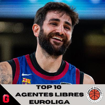 TOP 10 mejores agentes libres del mercado Euroliga con Álex Madrid