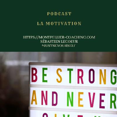 La motivation