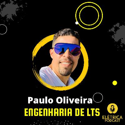 ELÉTRICA PODCAST #3 - Paulo Oliveira