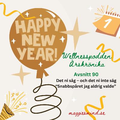 Avsnitt 90 -Det ni såg och inte såg - snabbspåret jag aldrig valde