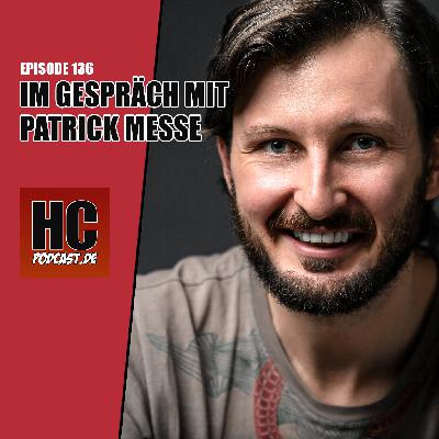 Episode 136: Im Gespräch mit Patrick Messe über die Leidenschaft des Sprechens