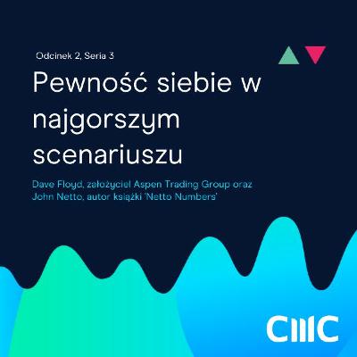 ARTYŚCI RYNKÓW 3 - Pewność siebie w najgorszym scenariuszu ARTYŚCI RYNKÓW 3 - Pewność siebie w najgorszym scenariuszu