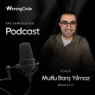 17 - Mutlu Barış Yılmaz (Mühendis)