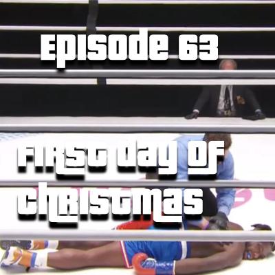 Episode 63: First Day of Christmas
