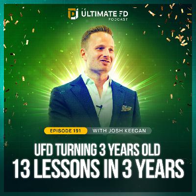 #191 - UFD turning 3 years old today - 13 Lessons in 3 Years