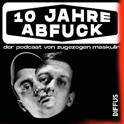 10 Jahre Abfuck (Trailer)