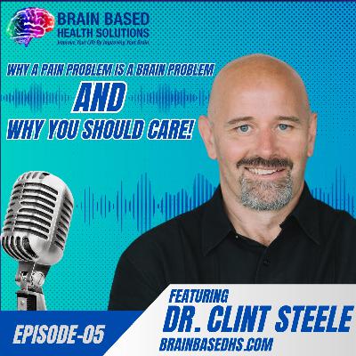 Why A Pain Problem Is A Brain Problem and Why You Should Care! Why A Pain Problem Is A Brain Problem and Why You Should Care!