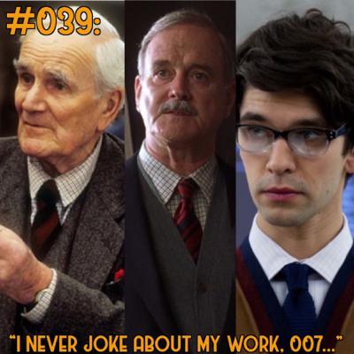 #039: "I Never Joke About My Work, 007..." Q Discussion