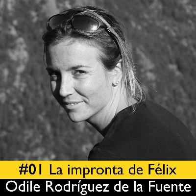 #01 Odile Rodríguez de la Fuente. La impronta de Félix #01 Odile Rodríguez de la Fuente. La impronta de Félix