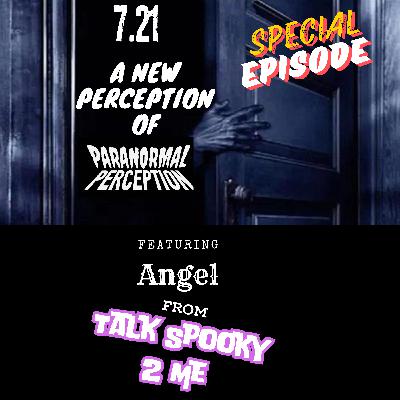 7.21 - A New Perception of Paranormal Perception