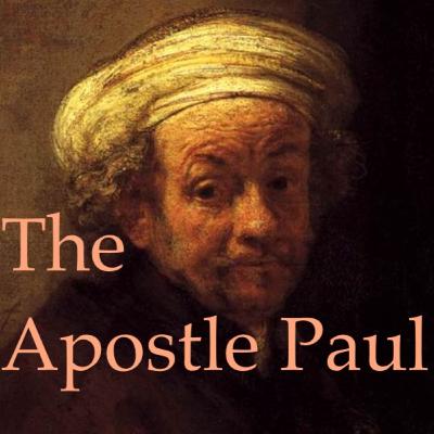 The Apostle Paul 10/5/25 The Apostle Paul 10/5/25