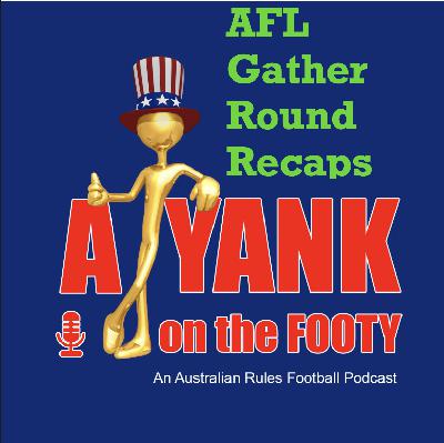 AFL Gather Round Recaps