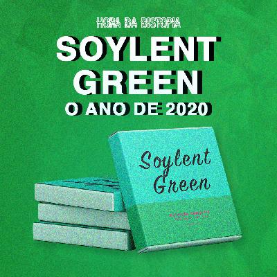 Soylent Green, no mundo de 2020