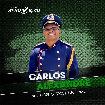 Direito Constitucional | Princípios Fundamentais |prof. Carlos Alexandre Direito Constitucional | Princípios Fundamentais |prof. Carlos Alexandre