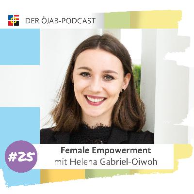 EPISODE #25: Female Empowerment - Die Kraft von Frauennetzwerken